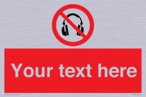 Custom No Headphones Sign